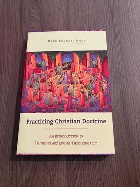Practicing Christian Doctrine by Beth Felker Jones - Cream & Purple Cover